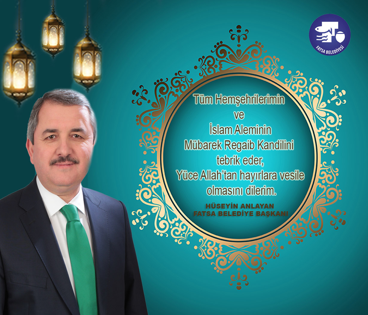 BAŞKAN ANLAYAN’DAN REGAİP KANDİLİ MESAJI