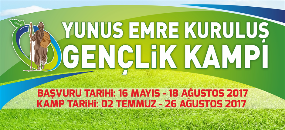 YUNUS EMRE KURULUŞ KAMPI’NDA KAYITLAR BAŞLADI